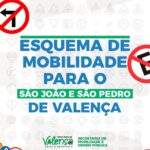 Prefeitura de Valença divulga esquema de mobilidade para os festejos de São João e São Pedro